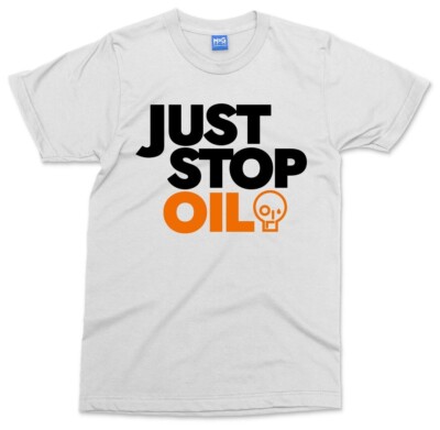 JUST STOP OIL T-Shirt Anti Umwelt Protest Save Earth Aktivist Green Recycle