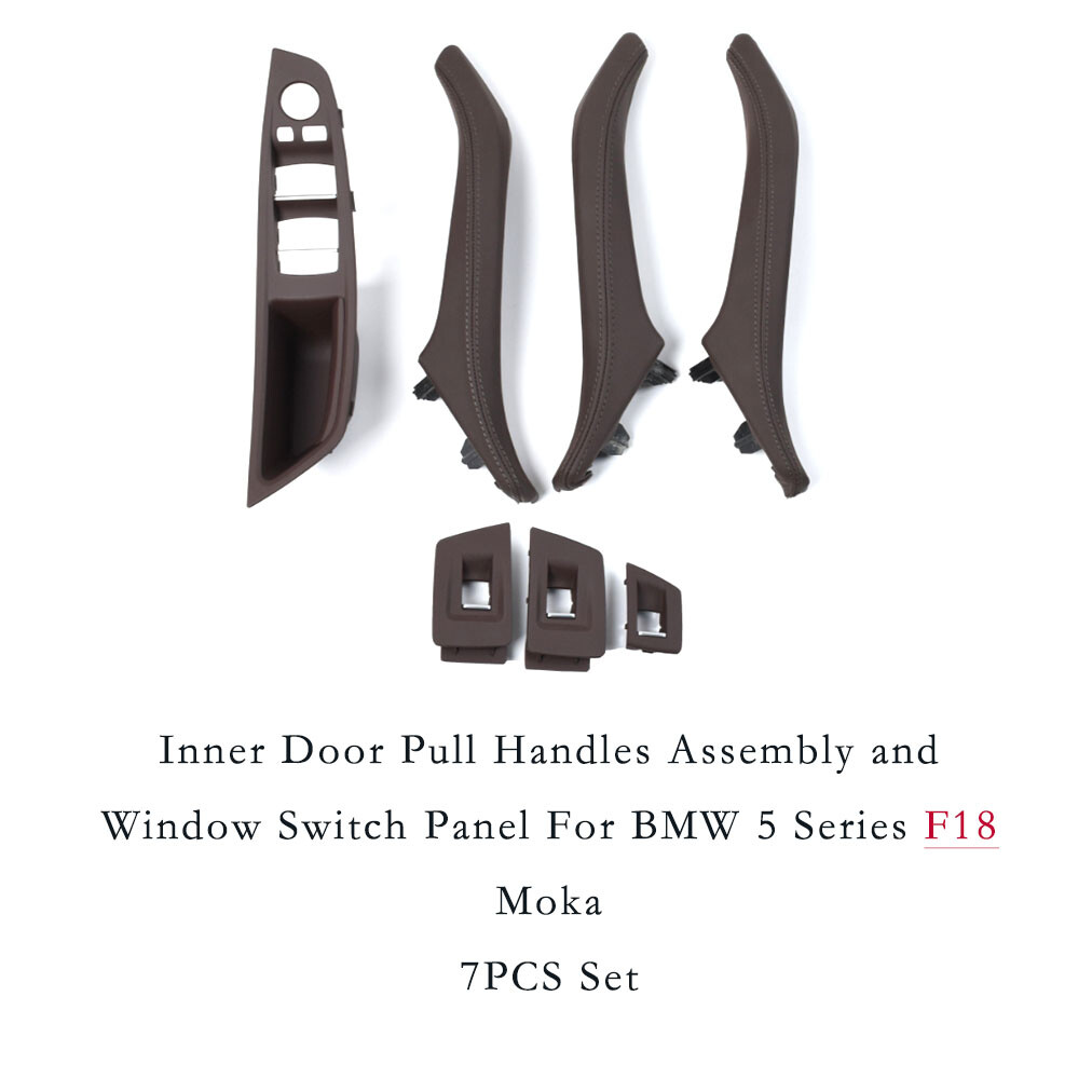 For BMW 5 Series F18 Inner Door Pull Handles Assembly Window Panel Moka LHD