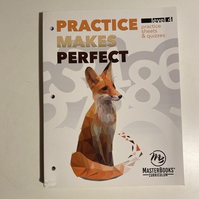 Practice Makes Perfect Level 4 (Math Lessons for a Living Education)