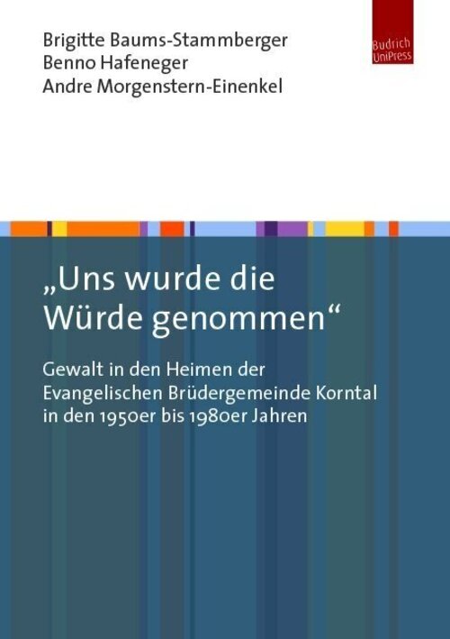 Thumbnail - Uns Wurde Die Würde Genommen | Brigitte Baums-stammberger (u. A.) |