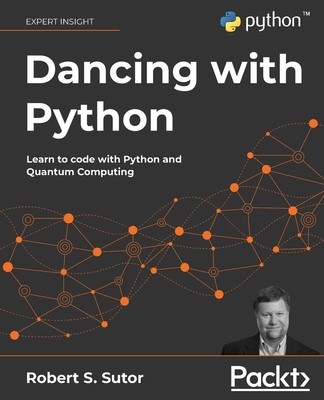 Dancing with Python | Robert S. Sutor | Taschenbuch | Paperback | Englisch