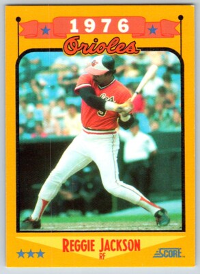 1988 SCORE BASEBALL 1976 ORIOLES REGGIE JACKSON BALTIMORE ORIOLES