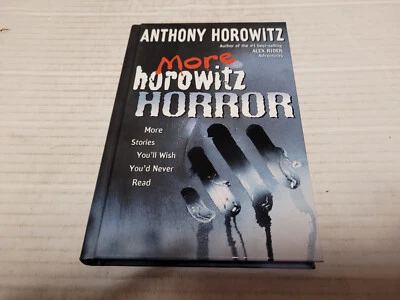 More Horowitz Horror by Anthony Horowitz (2007, Hardcover) SIGNED 1st/1st - Image 1 of 3