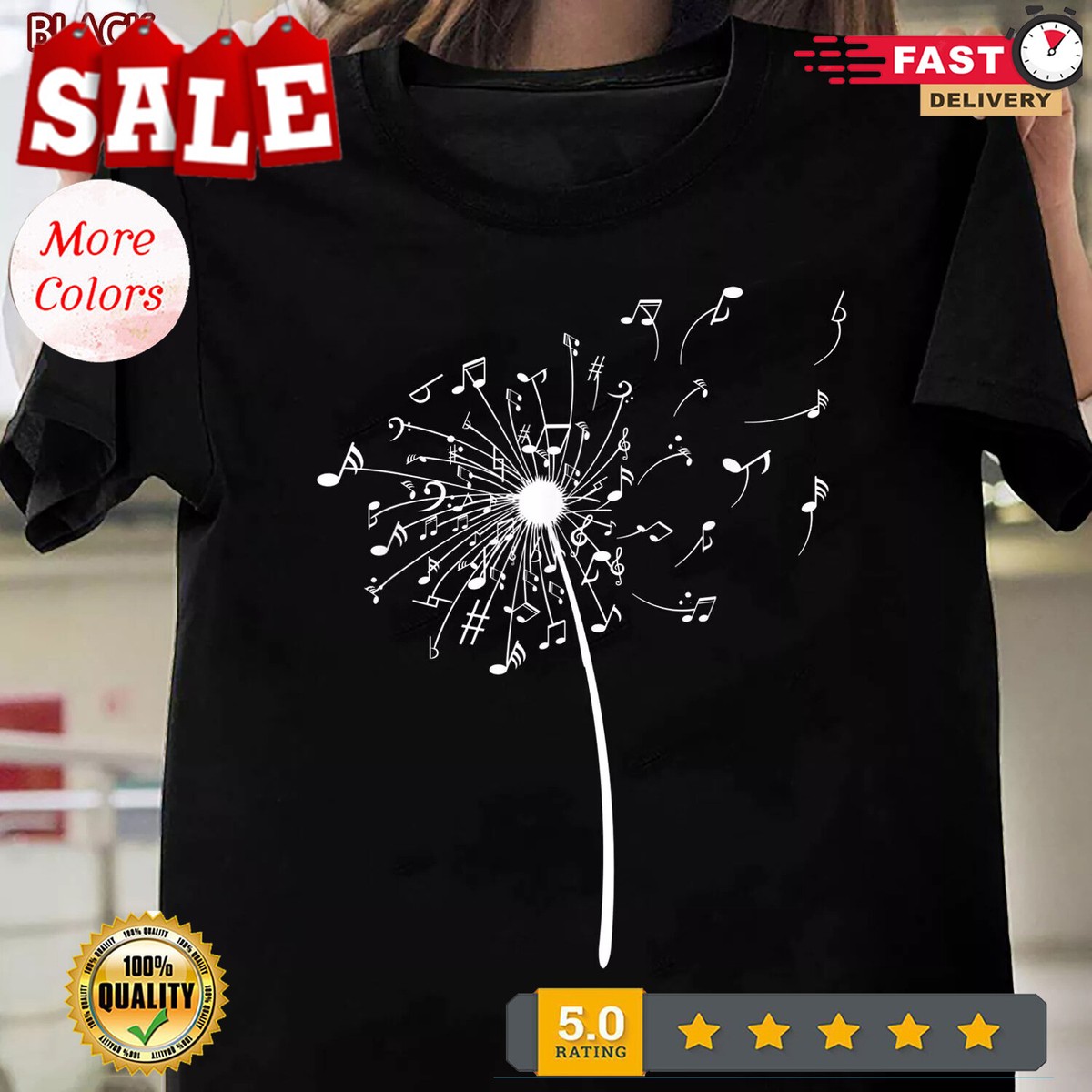 Dandelion Shirt Music Note Shirt Music Lover Tshirt Dandelion Shirt Music Note Shirt Music Lover Tshirt
