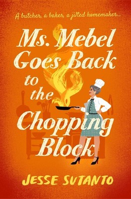 Ms Mebel Goes Back to the Chopping Block, Jesse Sutanto