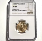 2003 $10 Gold 1/4 Oz American Eagle NGC MS69 Fine Gold Beautiful Rich Lustre