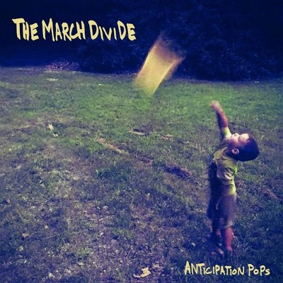The March Divide Anticipation Pops (CD) (US IMPORT)