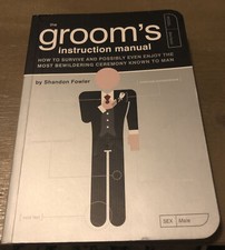 The Groom's Instruction Manual (Owner's and Instruction Manual) by Fowler, Shan