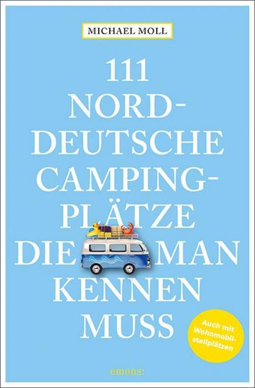 Thumbnail - 111 Norddeutsche Campingplätze, Die Man Kennen Muss