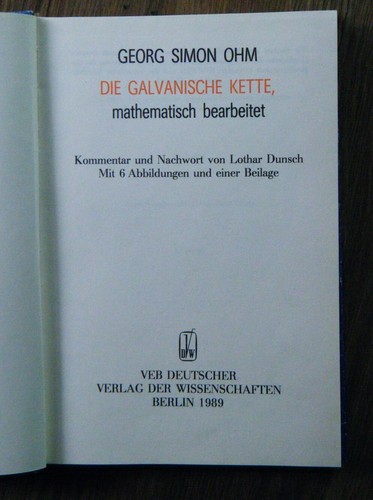 Ohm - Die galvanische Kette mathematisch bearbeitet - Fachbuch 1989 reprint 1827 - Bild 2 von 4