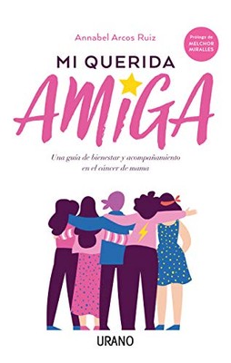 Mi Querida Amiga: Una Guia De  - VERY GOOD