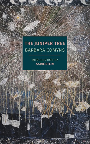 The Juniper Tree | Barbara Comyns | Englisch | Taschenbuch | 2018-image