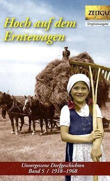 Hoch auf dem Erntewagen: Unvergessene Dorfgeschicht... | Buch | Zustand sehr gut - not specified