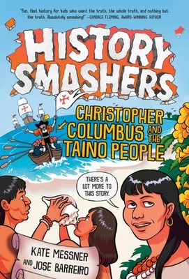 History Smashers Christopher Columbus and the Taino  by Jose Barreiro PAPERBACK