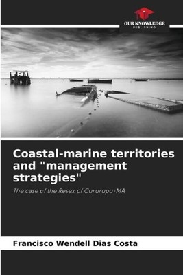 Coastal-marine territories and management strategies | Costa | Englisch | Buch