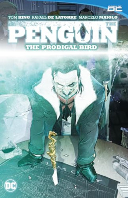 The Penguin Vol. 1: The Prodigal Bird - Paperback NEW King, Tom 23/07/2024