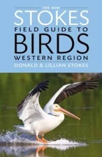 The New Stokes Field Guide to Birds: Western Region - Paperback - VERY GOOD