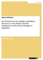 Meeta Nihalani | Eco-Tourism Service Quality And Ethical Practices: A Case...