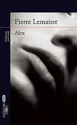 Alex (in Spanish) by Pierre Lemaitre (2016, Trade Paperback) for sale ...