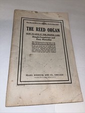 ANTIQUE VINTAGE 1910 FIRST EDITION THE REED ORGAN HOW TO GIVE IT THE PROPER CARE