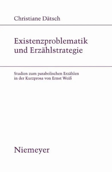Christiane DäTsch | Existenzproblematik Und ErzäHlstrategie | Taschenbuch (2009)-image