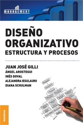 Dise�o Organizativo: Estructura y procesos (Paperback or Softback)