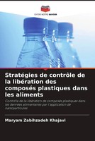 StratéGies De ContrôLe De La LibéRation Des ComposéS Plastiques Dans Les...