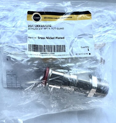 CMP -20P2KX1RA532- 3/4'' NPT NICKLE PLATED, BRASS HAZARDOUS LOCATION CABLE GLAND!