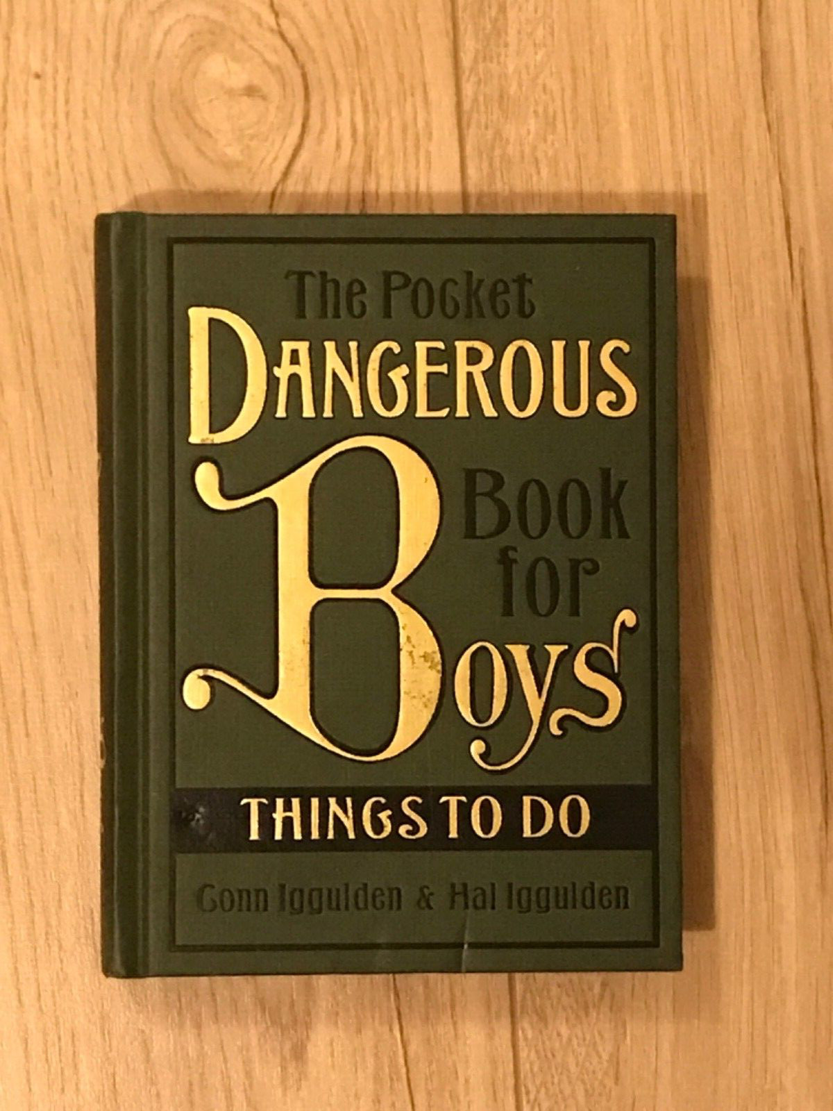 The Pocket Dangerous Book for Boys: Things to Do by Conn Iggulden, Hal Iggulden