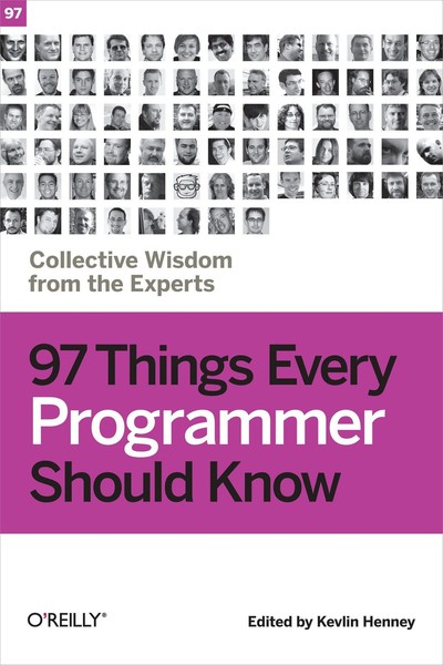 Kevlin Henney 97 Things Every Programmer Should Know-image
