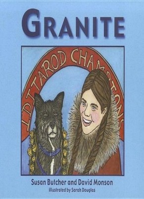Granite,Susan Butcher, David Monson, Sarah Douglas