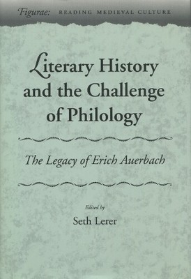 Seth Lerer Literary History and the Challenge of Philology (Hardback)