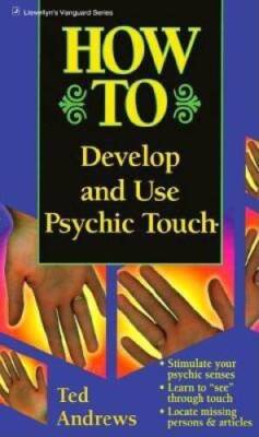 How to Develop and Use Psychic Touch (Llewellyn's How to) - ACCEPTABLE
