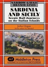 John Organ Sardinia and Sicily Narrow Gauge (Hardback) Narrow Gauge-Branch Lines