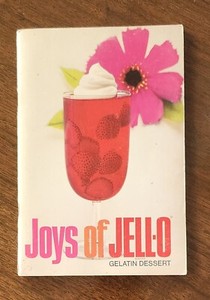 Vintage Joy of Jell-O Gelatin Dessert Recipe Booklet 7th Edition