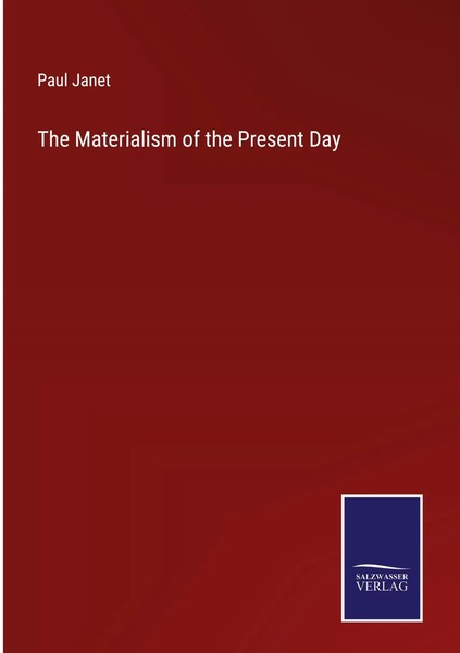 Paul Janet | The Materialism Of The Present Day | Buch | Englisch (2022)-image