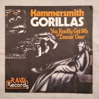 You REally Got Me / Leavin´Ome[Vinyl Single]. The Hammersmith Gorillas: