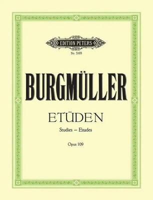 Etüden op. 109 für Klavier Friedrich Burgmüller Broschüre Edition Peters 39 S.