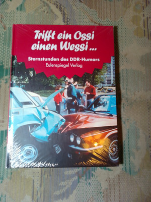 Trifft ein Ossi einen Wessi... - Sternstunden des DDR-Humors