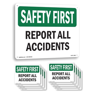 Report All Accidents OSHA SAFETY FIRST Sign Metal, Plastic, Decal 5 or 10 Pack