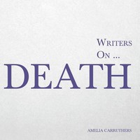 Amelia Carruthers | Writers On... Death | Taschenbuch | Englisch (2015)