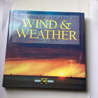 The Living Earth Book of Wind & Weather (Readers Digest Hardback Book
