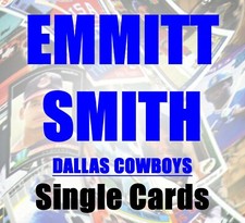 Emmitt Smith ~ Single cards ~ YOU PICK / FREE SHIPPING