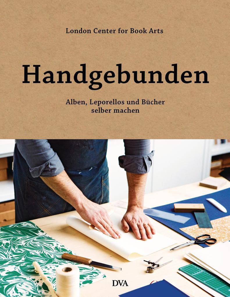 Handgebunden - Alben, Leporellos Und Bücher Selber Machen | 2018 |