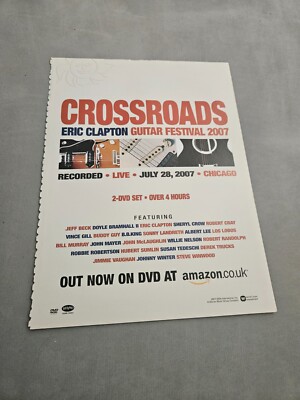 TPEEP164 MAGAZIN WERBUNG 11X8'' CROSSROADS - ERIC CLAPTON GUITAR FESTIVAL 2007 