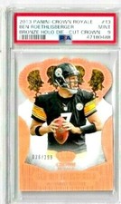 2013 Panini Crown Royale Ben Roethlisberger Bronze Die-Cut Crown PSA 9  /299