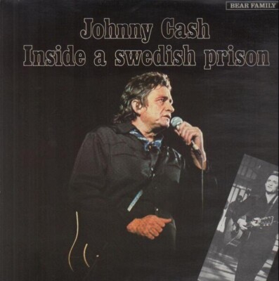 Johnny Cash Inside A Swedish Prison NEAR MINT Bear Family Records Vinyl LP