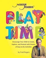 Fred Rogers | Mister Rogers' Playtime | Taschenbuch | Englisch (2001)