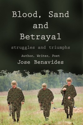 Benavides - Blood Sand and Betrayal  Struggles and Triumphs - New pap - X555z