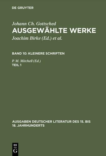 Johann Christop Ausgewählte Werke, Bd 10/Tl 1, Ausgaben deutscher Lit (Hardback)